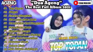 Duo Ageng The Best Full Album 2021/ Top topan,pingal,Relaku Mengalah #duoageng #agengmusik