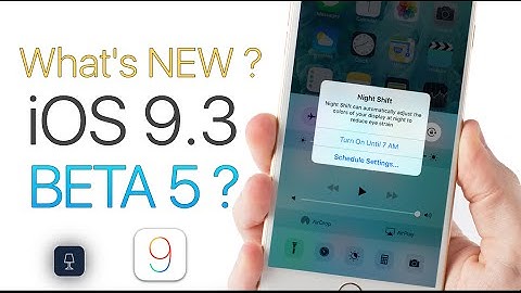 iOS 9.3 Beta 5 What