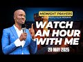 Watch An Hour With Me [Midnight Prayers] - 29 May 2025