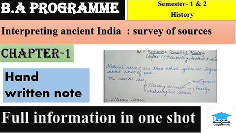 Ba programme| semester1and2 semester Survey of the Source|  chapter 1 interpreting ancient India