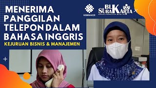 CARA MENERIMA PANGGILAN TELEPON DALAM BAHASA INGGRIS -  [KEJURUAN BISMAN BLK SURAKARTA]