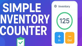 Simple Inventory Counter - Manage Your Stock Effortlessly for FREE