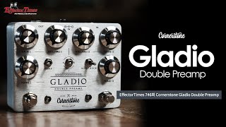 EffectorTimes 746] Cornerstone Effects Gladio Double Preamp - YouTube