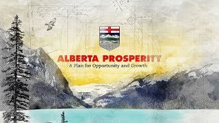 Alberta Prosperity: A Plan for Opportunity and Growth