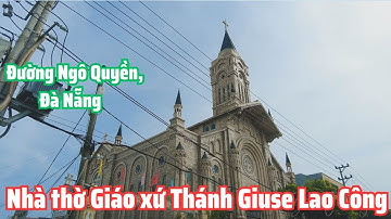 Đường Ngô Quyền, Đà Nẵng rộng và đẹp hướng ra cảng Tiên Sa | Nhà thờ Giáo xứ Thánh Giuse Lao Công