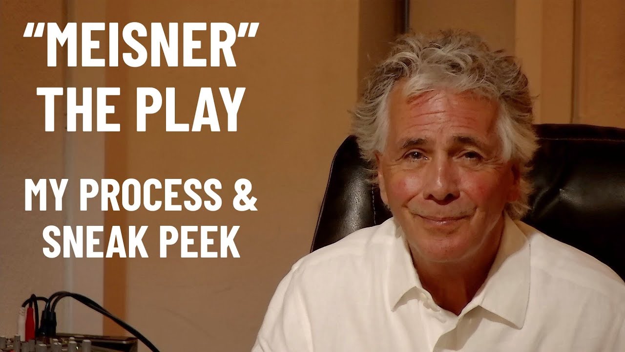 How I Created "Meisner" & Sneak Peek of The Show