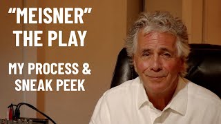 How I Created "Meisner" & Sneak Peek of The Show
