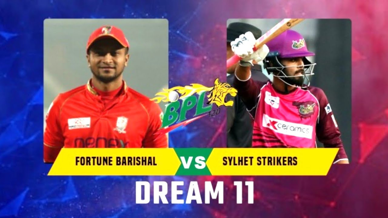 FBA vs SYL Dream11 Prediction: Fortune Barishal vs Sylhet Strikers BPL2023 FINAL DREAM11 TEAM
