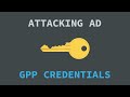 Attacking Active Directory - GPP Credentials