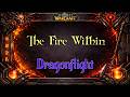 Let's Play - Everyquest - WoW - Dragonflight - The Fire Within