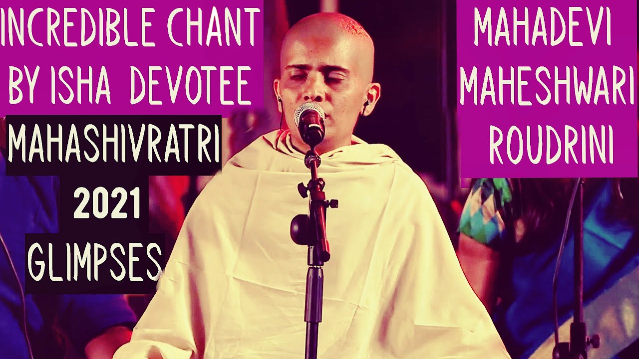 Incredible chant By Devotee Mahadevi Maheshwari Roudrini Dayasagari   Mahashvratri 2021