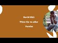 David Okit - Ça va aller (Paroles)