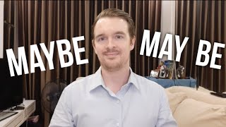 What's the difference between MAYBE and MAY BE?