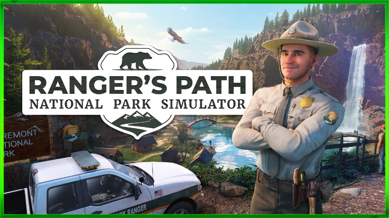 Ranger’s Path: National Park Simulator - Our First Day Live #1
