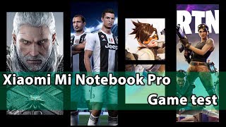 Игровой тест Xiaomi Mi Notebook Pro game test