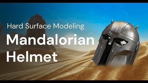 Hard Surface Modeling | Mandalorian Helmet