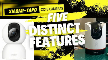 5 Things Differentiating Xiaomi and  Tapo Cameras | Distinct Features