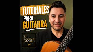 LA DEL RECREO PEREZ - TUTORIAL PARA GUITARRA - EL CANCIONERO DEL GRILLO