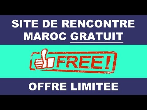 site marocain de rencontres 100% gratuit (Chat et rencontre)
