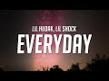 Lil Hudak - Everyday (Lyrics) ft. Lil Shock