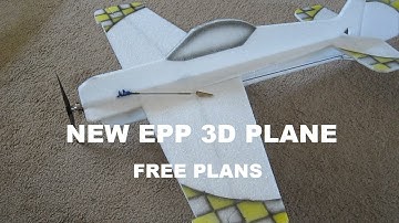 First Look New 3D EPP Plane