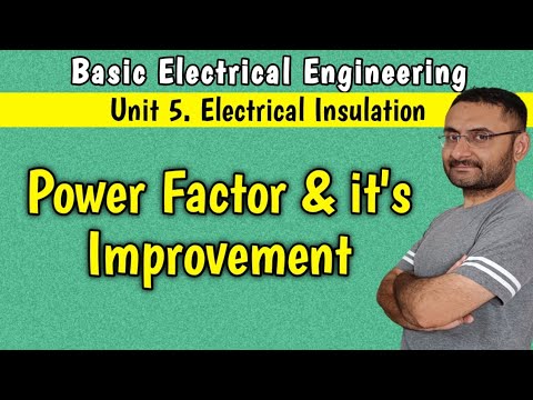 What is Power Factor explain? Why to improve it? BE/BTech 1st year