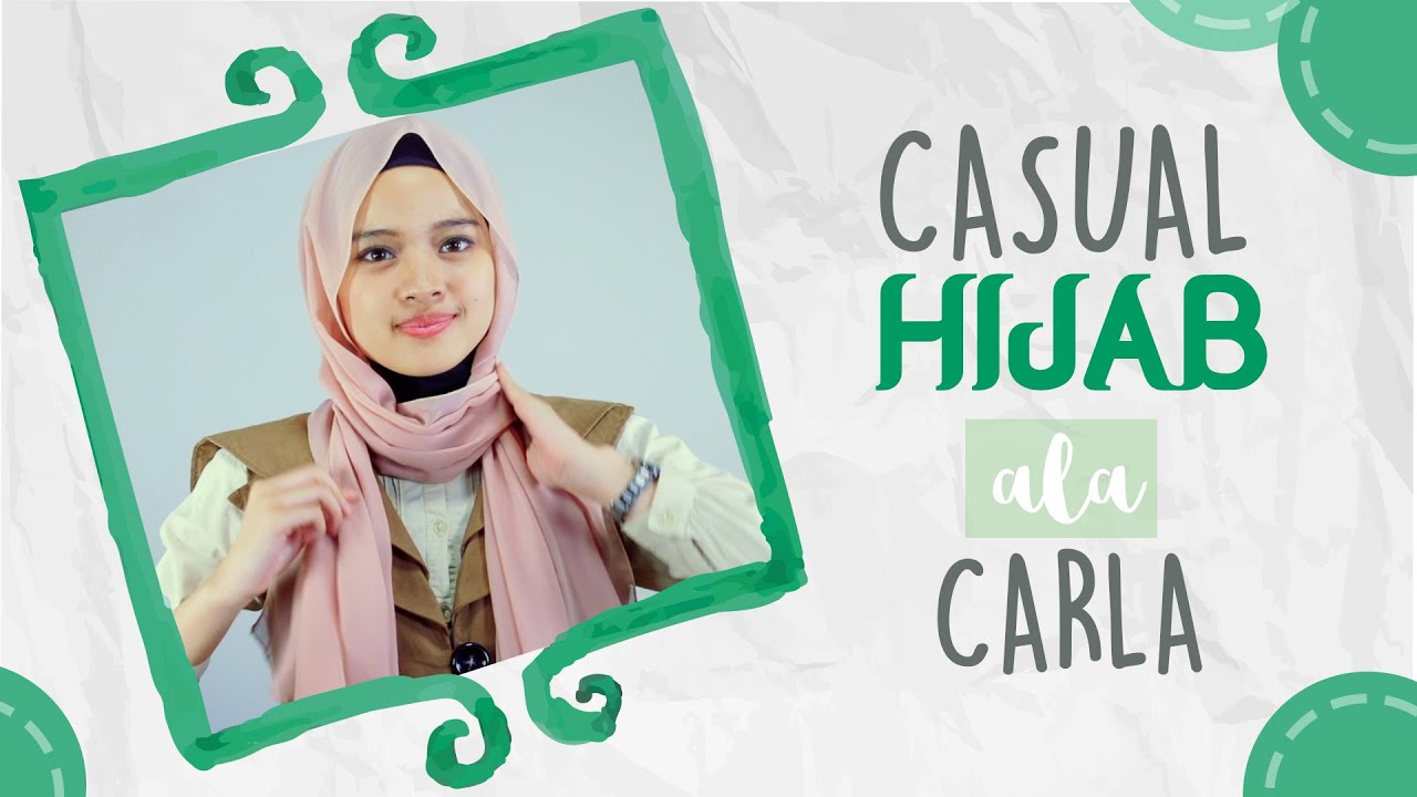 Casual Hijab Ala Carla Nggak Pake Ribet YouTube