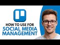 How To USE Trello For Social Media Management (2026 FULL GUIDE!)