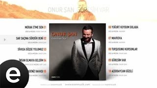 Sar Saçına Sürdür Beni (Onur Şan)  #sarsaçınasürdürbeni - Esen Müzik Resimi