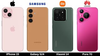 Apple iPhone 15 VS Samsung Galaxy S24 VS Xiaomi 14 VS Huawei Pura 70