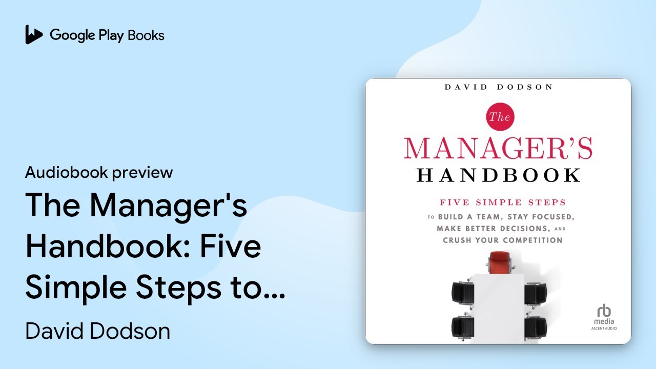 The Manager's Handbook: Five Simple Steps to… by David Dodson · Audiobook preview