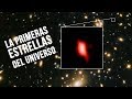 Detectan las primeras estrellas del Universo