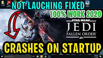 Star Wars Jedi Fallen Order Crashes on Startup & Not Launching Fix/Black Screen Fix 100% Work [2020]