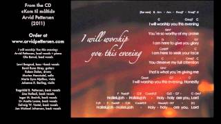 Video thumbnail of "I will worship you this evening"
