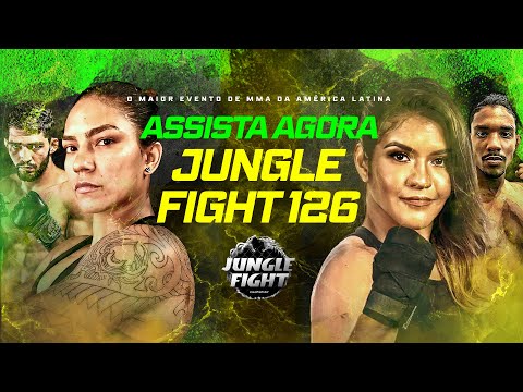 AO VIVO | JUNGLE FIGHT 126 | EVENTO COMPLETO