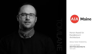 Tom Lane | AIA Maine Design Awards