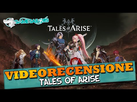 Tales of Arise - Uno dei migliori Action JRPG? - Recensione