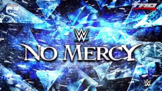 WWE: No Mercy 2016 - "No Mercy" - Official Theme Song