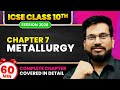 🔥Metallurgy ICSE Class 10 Chemistry | One Shot | Back Benchers Series 2.0 | Prabhat Sir