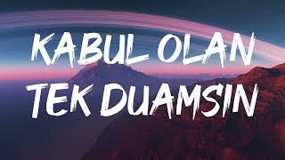 Shawty - Kabul Olan Tek Duamsın (Lyrics)