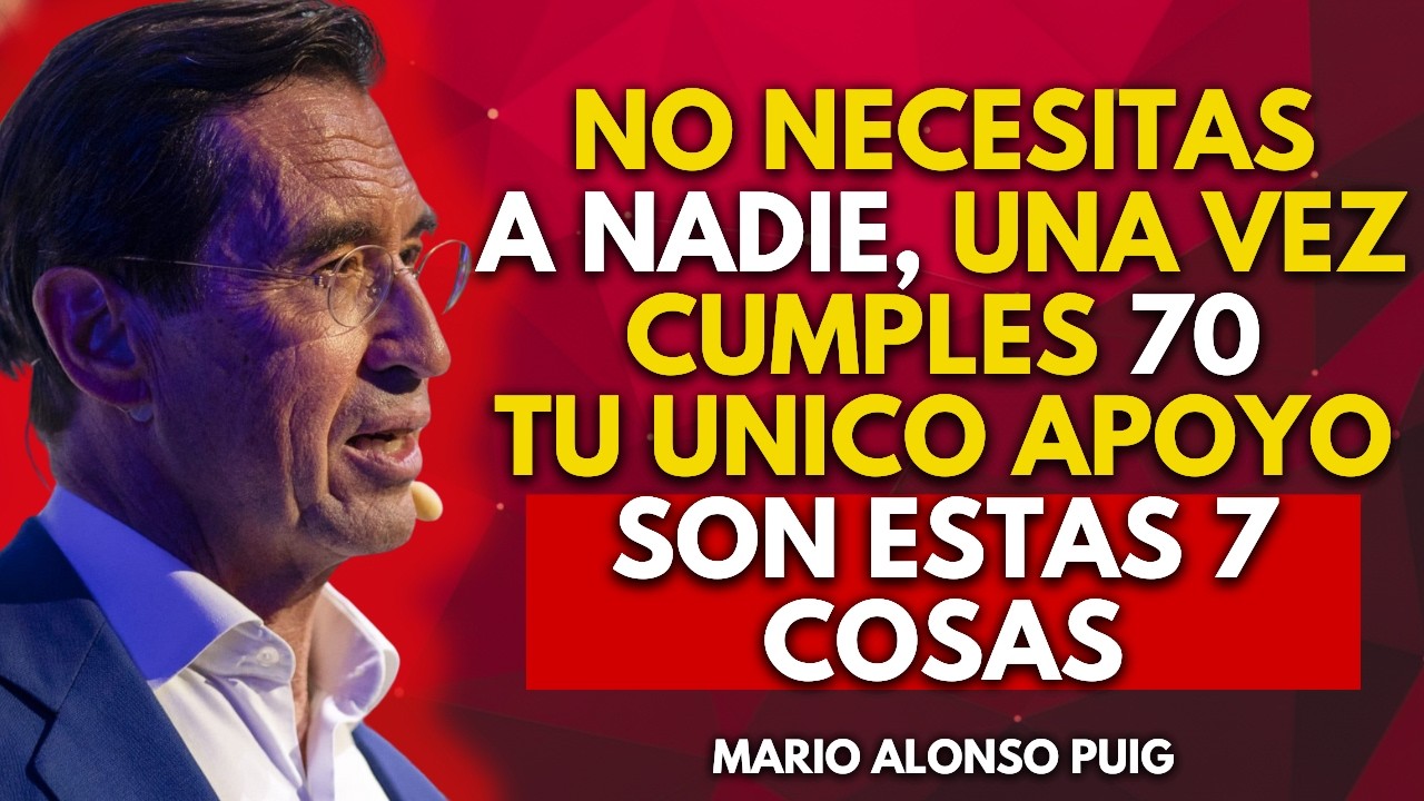7 Cosas que las Personas Mayores Deben Usar para Vivir con Salud Paz y Felicidad | Mario Alonso Puig