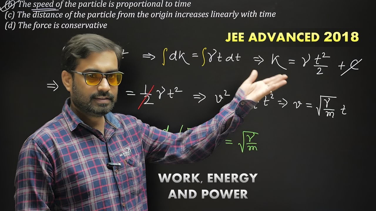Force and Kinetic Energy Relation (Part 2) || JEE Advanced 2018 Work Energy Power Problem