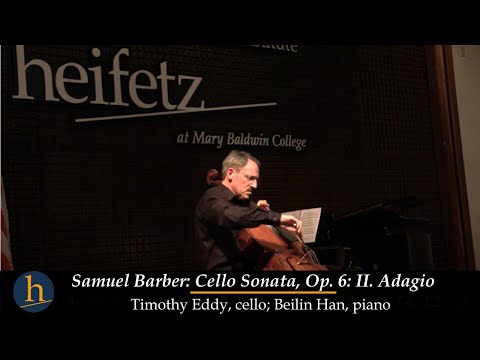 Heifetz 2015: Timothy Eddy | Barber: Sonata for Cello & Piano, Op. 6 - II. Adagio