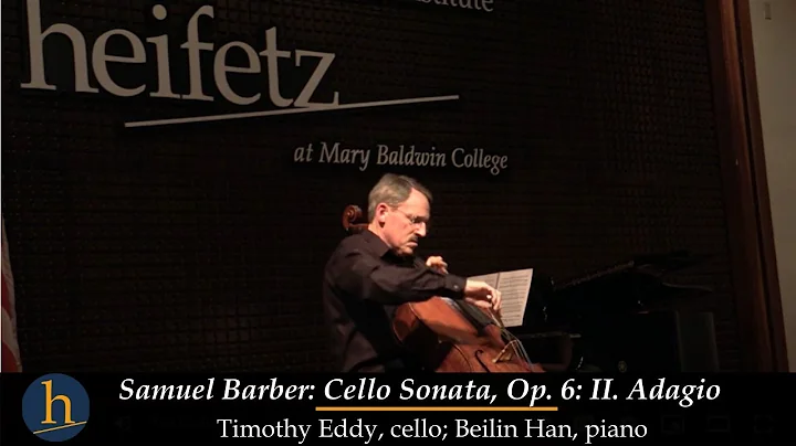 Barber: Sonata for Cello & Piano, Op. 6 - II. Adag...