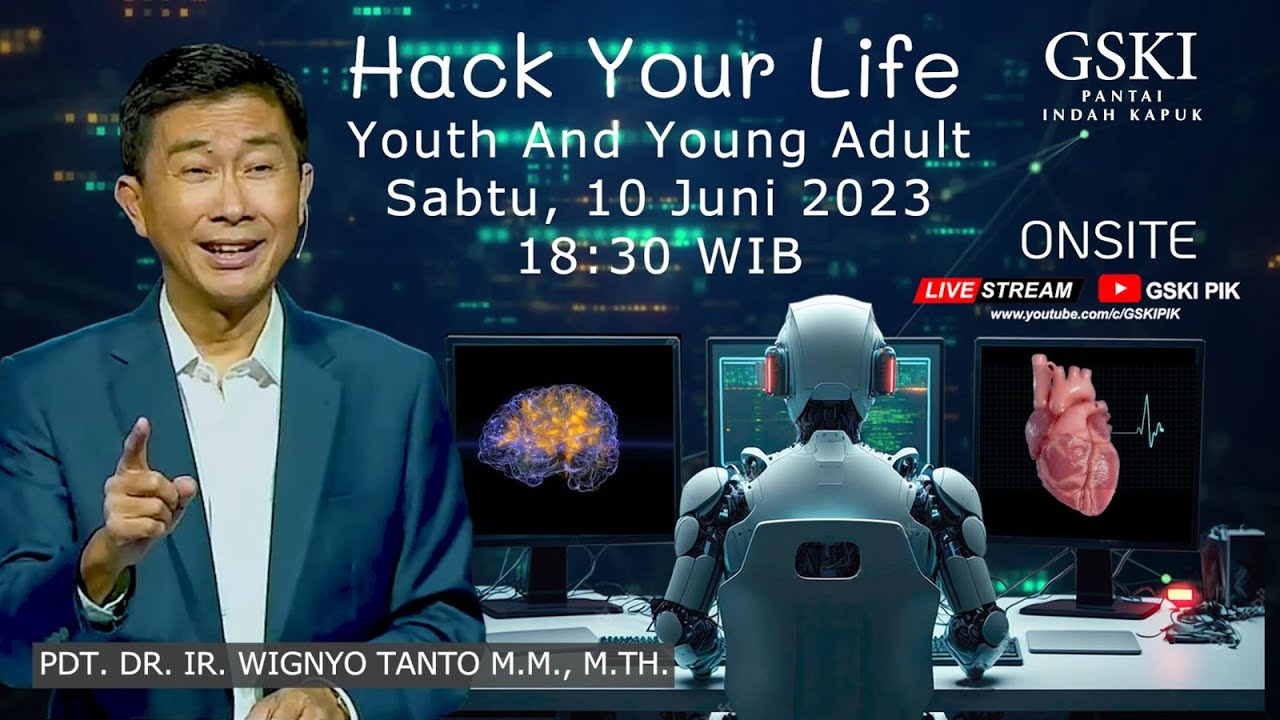 Hack Your Life - Pdt. Dr. Ir. Wignyo Tanto, M.M., M.Th. (100623)