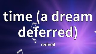 redveil - time (a dream deferred) (Lyrics)