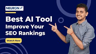 How to SEO with Neuron Write: Boost Your Website for Top Google Rankings | Be10x