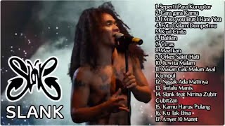 SLANK ' SEPERTI PARA KORUPTOR'  FULL ALBUM TERBAIK 2023