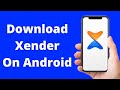 Xender App Download for android (2021)