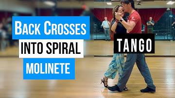 TANGO: Back Crosses into Spiral Molinete(06-17-2025)